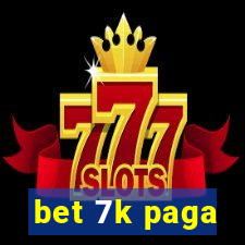 bet 7k paga