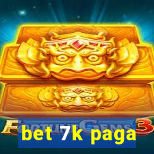 bet 7k paga