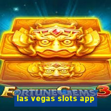 las vegas slots app