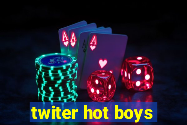 twiter hot boys