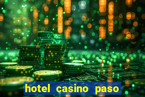 hotel casino paso de la patria