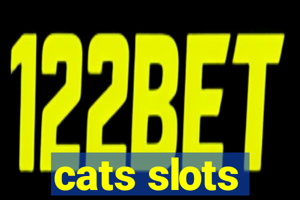 cats slots