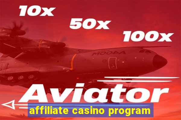 affiliate casino program