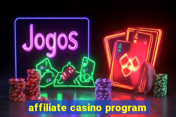 affiliate casino program