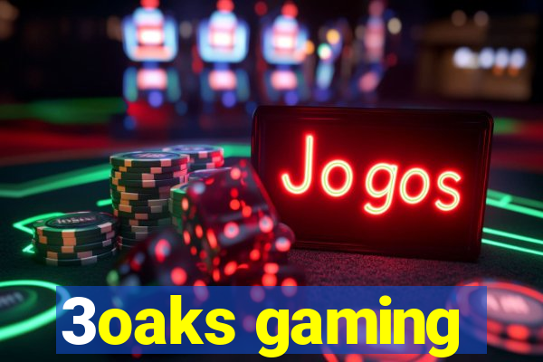 3oaks gaming