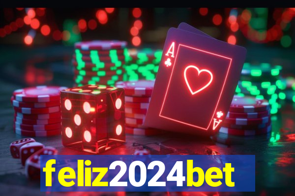 feliz2024bet