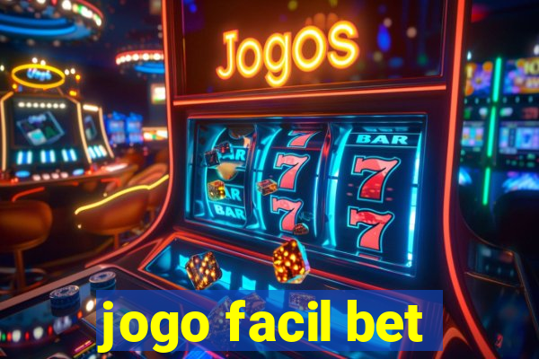 jogo facil bet