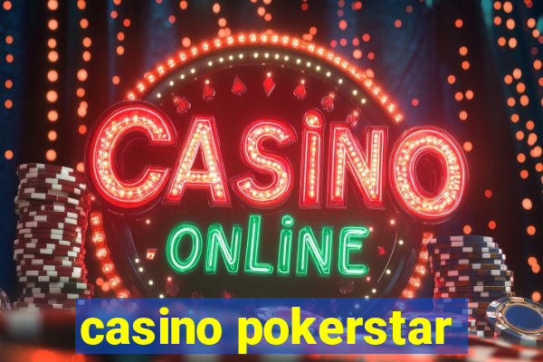 casino pokerstar