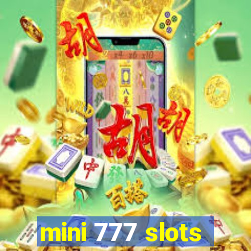 mini 777 slots