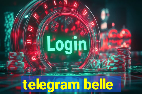 telegram belle