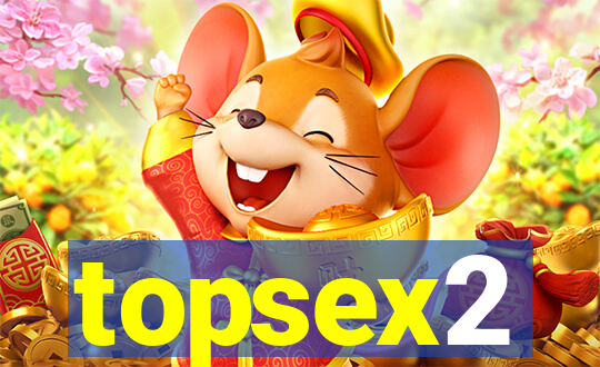 topsex2