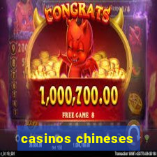 casinos chineses