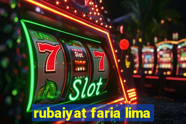 rubaiyat faria lima