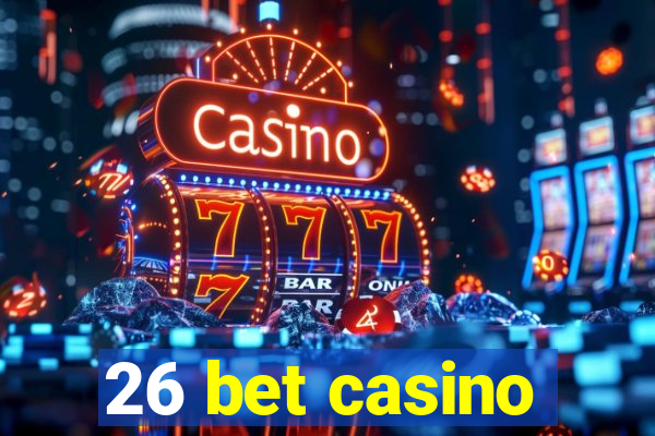 26 bet casino