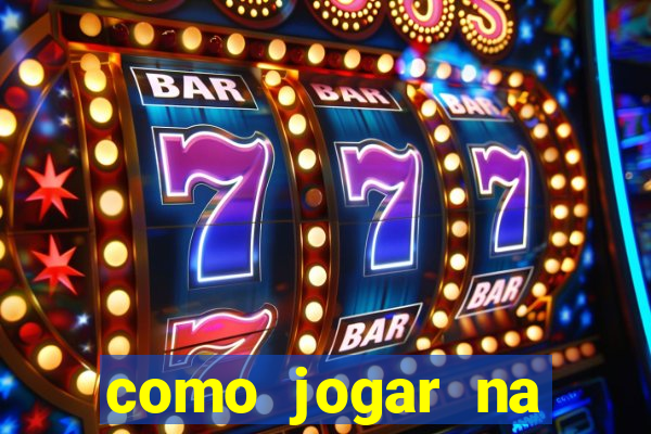 como jogar na esporte da sorte