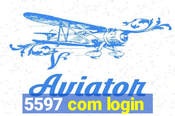 5597 com login