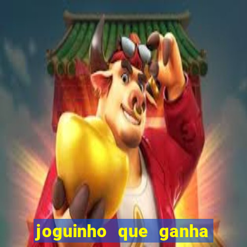 joguinho que ganha dinheiro no pix