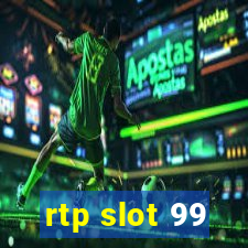 rtp slot 99