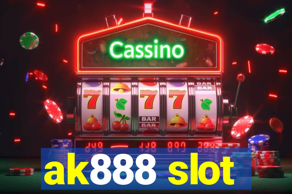 ak888 slot