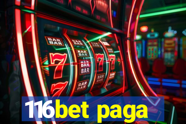 116bet paga