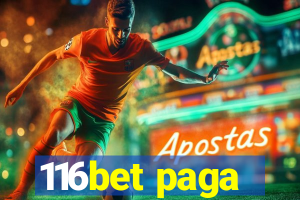 116bet paga