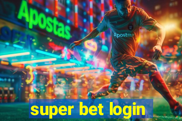 super bet login