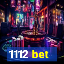 1112 bet