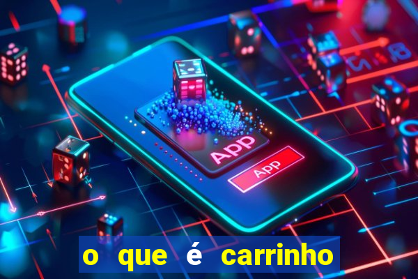 o que é carrinho no futebol