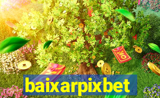 baixarpixbet