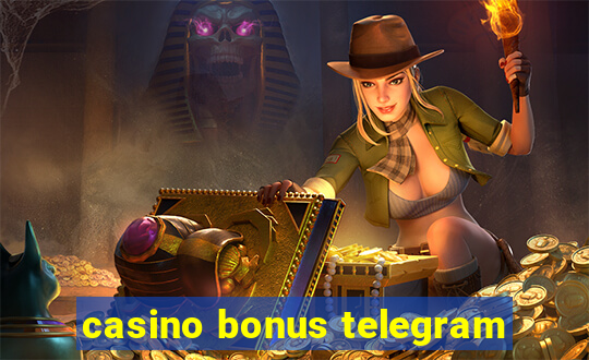 casino bonus telegram