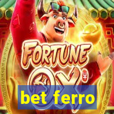 bet ferro