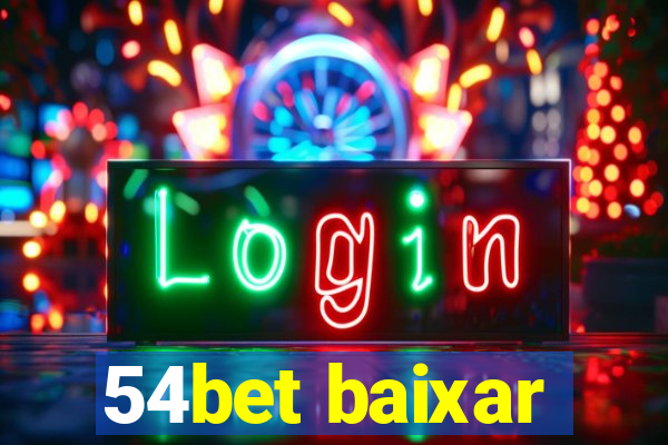 54bet baixar