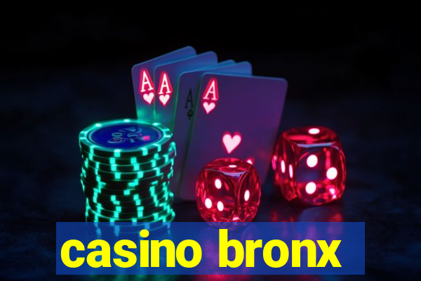 casino bronx