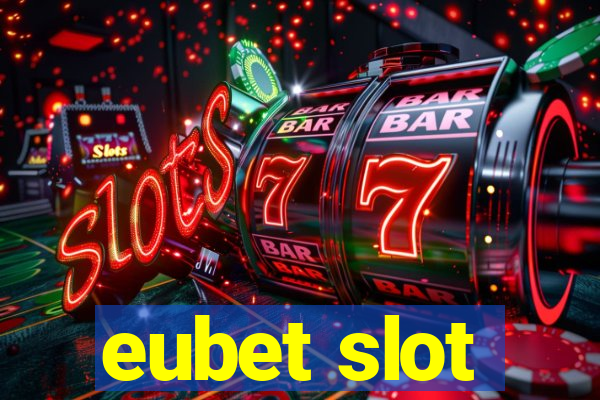 eubet slot