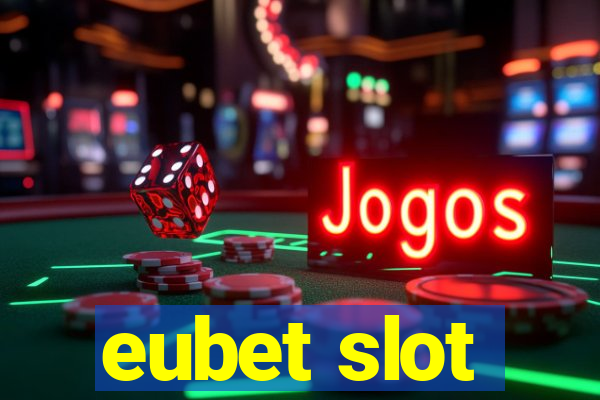 eubet slot