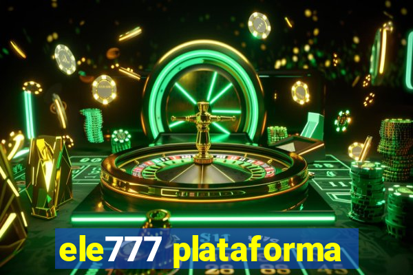 ele777 plataforma