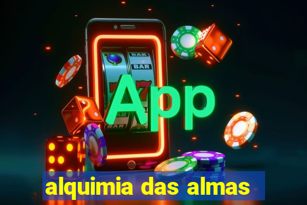 alquimia das almas