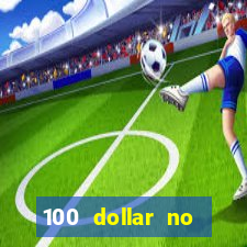 100 dollar no deposit bonus casino