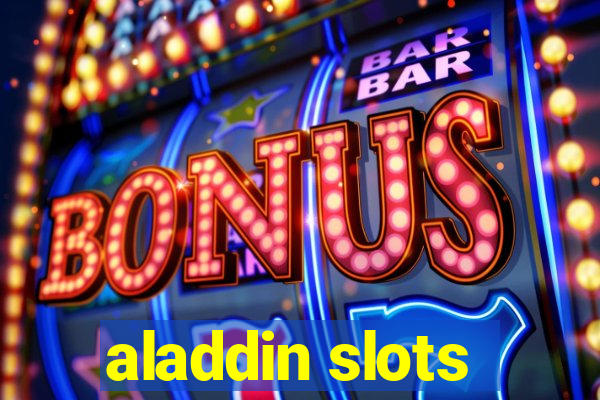 aladdin slots