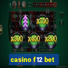 casino f12 bet