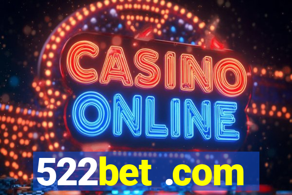 522bet .com