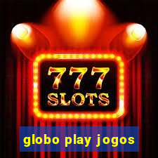 globo play jogos