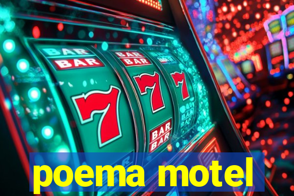 poema motel