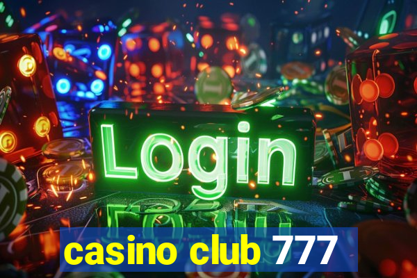 casino club 777