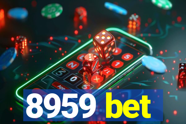 8959 bet