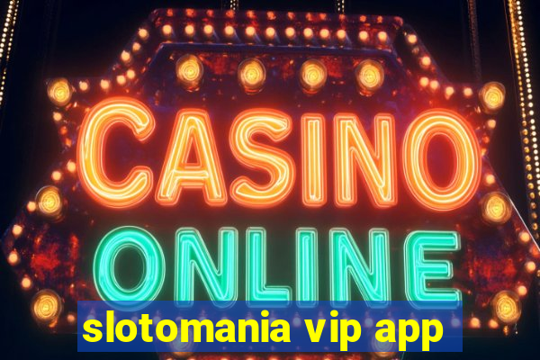 slotomania vip app