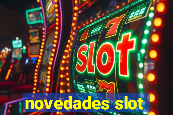 novedades slot