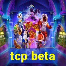 tcp beta