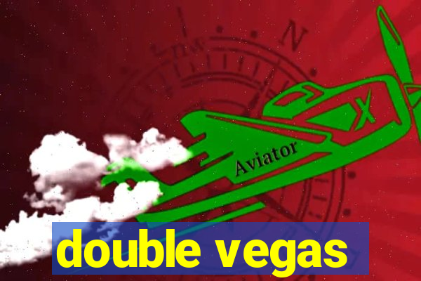 double vegas