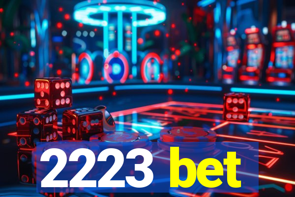 2223 bet